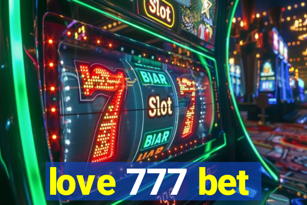 love 777 bet